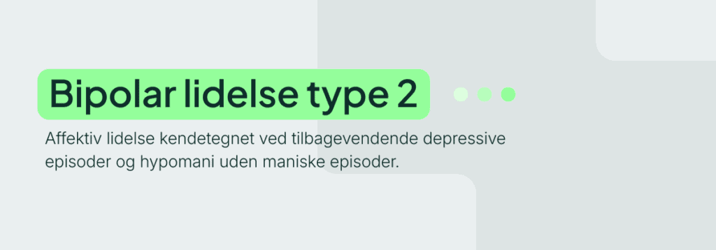 Bipolar-lidelse-type-2